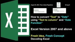 Excel Text to Date Conversion I Excel 2007 and above Version I Decoding Excel