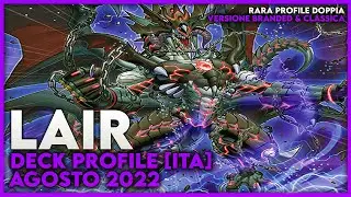 Lair Branded & Classico - Deck Profile [ITA] Agosto 2022 ft. Darklych99
