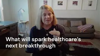 What'll Spark Healthcare's Next Breakthrough feat. Dr. Penny Wheeler