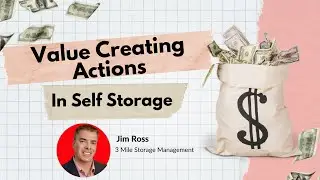 Self Storage Value Creating Actions