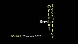 Oficiul lecturilor, Sâmbătă, 17 ianuarie 2026