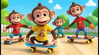 Monkeys Ride a Skateboard | 3D Animated Nursery Rhyme for Kids