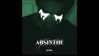 prstn. - Absinthe (Official Audio / 8-D)