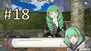 ЭТО НЕ ТО, ЧЕМ КАЖЕТСЯ XD | Fire Emblem Three Houses Эпизод 18 (Классика | Сложный | Перманентная...
