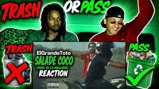 TRASH OR PASS-ElGrandeToto - Coconut Salad (Prod. by La Miellerie) РЕАКЦИЯ