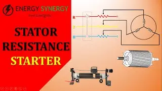 Stator Resistance Starter | Motor Starter