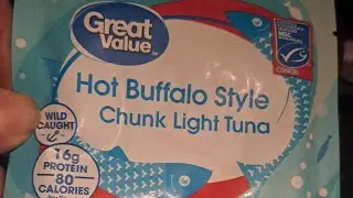 Great Value Hot Buffalo Style Chunk Light Tuna Review