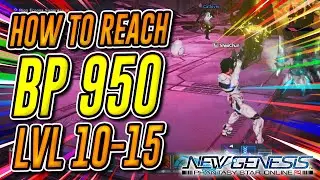 PSO2 NGS HOW TO REACH BATTLE POWER 950 & GRINDING LEVEL 10-15 (Phantasy Star Online 2 New Genesis)