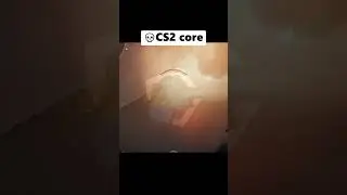 CS2 core (перезалив)