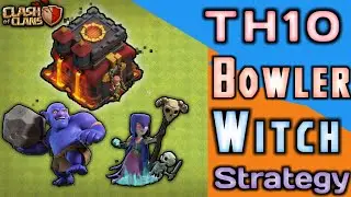 Th10 Bowler Witch Attack Strategy | TH10 Bowler Witch Healer Attack Strategy in Clash of Clans