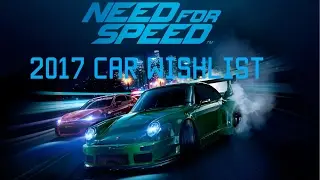 Need For Speed 2017 Car Wishlist
