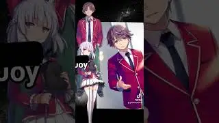 #ayanokoji x arisu sakayanagi king and Queen vs all boy and girl & manabu koainji