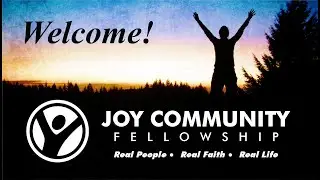 Joy Community Fellowship Live Stream