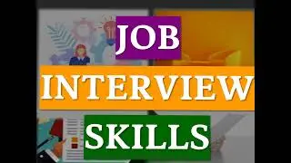 WI #10:  Pre-Immersion - JOB INTERVIEW SKILLS