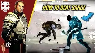 How to defeat sarge in shadow fight 3 insane