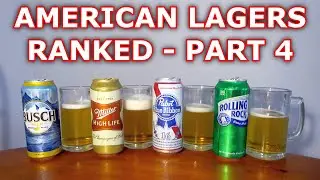 American Lagers Ranked | Busch v Miller High Life v Pabst Blue Ribbon v Rolling Rock | Part 4