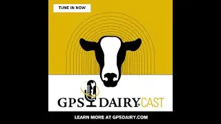 GPS DairyCAST Ep. 001: Growing and Scaling the Leadership Team