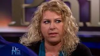 Wife to Husband: &lsquo;Name One Woman That You Have Been Faithful To&rsquo; | Dr. Phil