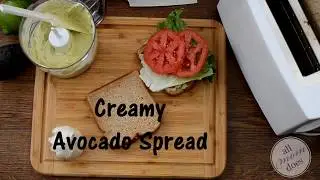 Recipe: Creamy Avocado Spread