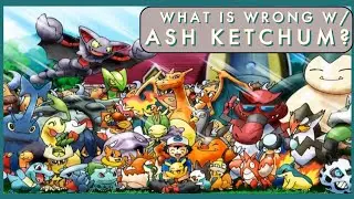Ash Ketchum Is a Terrible Pokemon Trainer