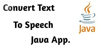 how to convert text to speech in java  | how to convert text to voice in java