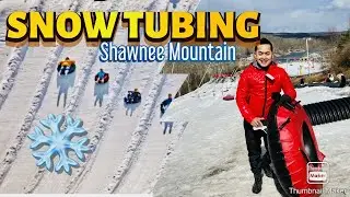 SHAWNEE MOUNTAIN | SNOW TUBING