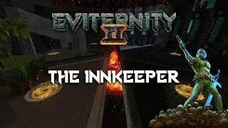 The Innkeeper - Eviternity II OST (Intermission / MAP37)