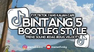 DJ BINTANG 5 TENXI BOOTLEG STYLE | TREND VELOCITY VIRAL FYP TIKTOK TERBARU 2026