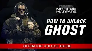 Modern Warfare : How to Unlock GHOST / Operator Unlock Guide (Call Of Duty MW)