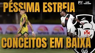 VASCO PERDE NA ESTREIA DO BRASILEIRO EM NOITE DE FALHAS | DINIZ FICA IRRITADO | CAFÉ VASCAÍNO