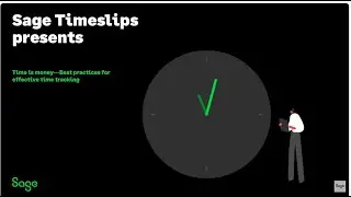 Sage Timeslips presents: Time is money&mdash;Best practices for timekeeping and billing