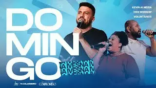 🔴 IVES CHURCH RIO | CULTO DE ADORAÇÃO DOMINGO NOITE | LOUVOR IVES WORSHIP | Pr. Kevin Almeida