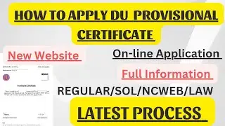 How to Apply DU Provisional Certificate 2023, Latest Process || University of Delhi