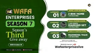Wafa Enterprises Season 7 | 3 Category | 3rd Month Giveaway | Live