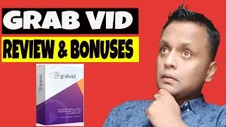 GrabVid Review, Demo & Exclusive Bonuses