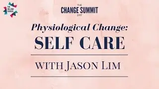 Jason Lim on SELF CARE