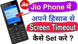 jio keypad phone screen timeout setting // how to change screen timeout in Jio phone