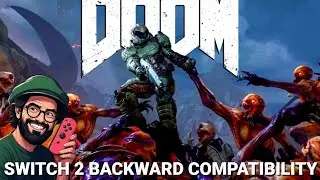 Doom 2016 Switch 2 Backward Compatibility Test - Maximum Resolution 30FPS Locked