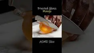Frosted Glass Mango Slice ASMR 🥭❄️ | Crystal Slicing Sounds & Ultra Realistic 8K  #asmr