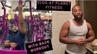 Vlog At Planet Fitness W/(Back Workout)