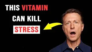 The ONE Vitamin You Need If You&rsquo;re Always Stressed. Dr. Berg