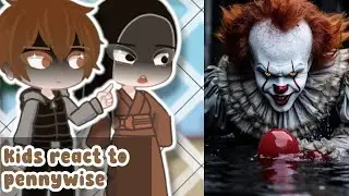 Kids react to Pennywise 1/?