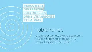 Unité intérieure et spiritualité - Table ronde