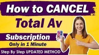 Как отменить подписку на Total AV и получить полный возврат средств [Обновленный способ]