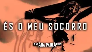 És o meu socorro (Liryc vídeo) - Ir. Ana Paula-CMES - CD Há um trono