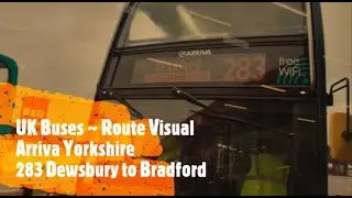 {UK Buses} Full Route Visual ~ 283 Dewsbury to Bradford (Rainy day)