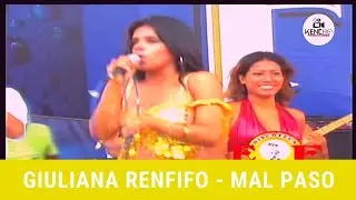 Giuliana Rengifo - Mal Paso ( en vivo Chiclayo)