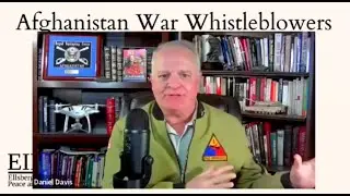 Afghanistan War Whistleblower Roundtable - Col Daniel Davis, Matt Hoh, Kelley Vlahos