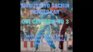 Sachin | Sachin Records | Sachin Tendulkar ODI CENTURY No 3 | Sachin Tendulkar | Master Blaster 100