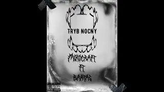 TRYB NOCNY - Mikocraft ft. Bartas69